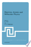Rigorous Atomic and Molecular Physics [E-Book] /