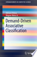 Demand-Driven Associative Classification [E-Book] /