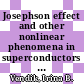 Josephson effect and other nonlinear phenomena in superconductors at microwaves /