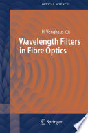 Wavelength Filters in Fibre Optics [E-Book] /