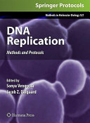 DNA replication : methods and protocols /