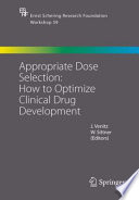 Appropriate Dose Selection — How to Optimize Clinical Drug Development [E-Book] /