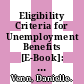 Eligibility Criteria for Unemployment Benefits [E-Book]: Quantitative Indicators for OECD and EU Countries /