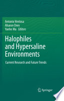 Halophiles and Hypersaline Environments [E-Book] : Current Research and Future Trends /