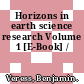 Horizons in earth science research Volume 1 [E-Book] /