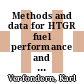 Methods and data for HTGR fuel performance and radionuclide release modeling during normal operation and accidents for safety analysis [E-Book] /