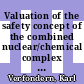 Valuation of the safety concept of the combined nuclear/chemical complex for hydrogen production with HTTR [E-Book] /