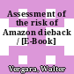 Assessment of the risk of Amazon dieback / [E-Book]
