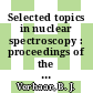 Selected topics in nuclear spectroscopy : proceedings of the NUFFIC international summer course at Breukelen, the Netherlands, July 30 - August 17, 1963
