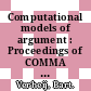 Computational models of argument : Proceedings of COMMA 2012 [E-Book] /