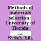 Methods of materials selection : University of Florida symposium on methods of materials selection. 0001 : Gainesville, FL, 23.05.66-25.05.66 /