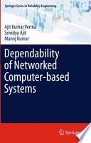 Dependability of Networked Computer-based Systems [E-Book] /