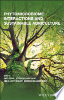 Phytomicrobiome interactions and sustainable agriculture [E-Book] /