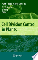 Cell Division Control in Plants [E-Book] /