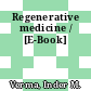 Regenerative medicine / [E-Book]