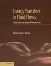 Energy transfers in fluid flows : multiscale and spectral perspectives /