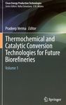Thermochemical and catalytic conversion technologies for future biorefineries . 1 /