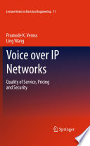 Voice over IP Networks [E-Book] : Quality of Service, Pricing and Security /
