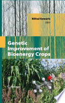 Genetic Improvement of Bioenergy Crops [E-Book] /