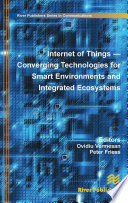 Internet of things : converging technologies for smart environments and integrated ecosystems [E-Book] /