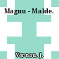 Magnu - Malde.