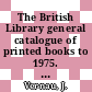 The British Library general catalogue of printed books to 1975. 189. Lemon - Lequi.