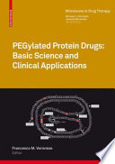 PEGylated Protein Drugs: Basic Science and Clinical Applications [E-Book] /