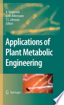 Applications of Plant Metabolic Engineering [E-Book] /