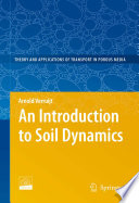 An Introduction to Soil Dynamics [E-Book] /