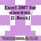 Excel 2007 for scientists / [E-Book]