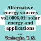 Alternative energy sources vol 0006,01: solar energy and applications : Miami international conference on alternative energy sources 0006 : Miami-Beach, FL, 12.12.83-14.12.83.