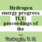 Hydrogen energy progress. 11,1 : proceedings of the 11th World Hydrogen Energy Conference Stuttgart, Germany 23-28 June 1996 : WHEC /