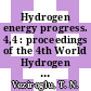 Hydrogen energy progress. 4,4 : proceedings of the 4th World Hydrogen Energy Conference Pasadena, Calif. 13.6. - 17.6.82.