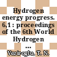Hydrogen energy progress. 6,1 : proceedings of the 6th World Hydrogen Energy Conference Wien, 20.7. - 24.7.86.