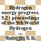Hydrogen energy progress. 9,2 : proceedings of the 9th World Hydrogen Energy Conference Paris, France, 22-25 June 1992 /