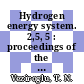 Hydrogen energy system. 2,5, 5 : proceedings of the 2nd World Hydrogen Energy Conference Zürich, 21.8. - 24.8.78.