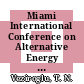Miami International Conference on Alternative Energy Sources 0002: proceedings of condensed papers : Miami-Beach, FL, 10.12.79-13.12.79.