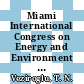 Miami International Congress on Energy and Environment : 0009: proceedings of condensed papers. vol 0001 : Miami-Beach, FL, 11.12.89-13.12.89.