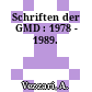 Schriften der GMD : 1978 - 1989.