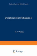Lymphoreticular malignancies : Epidemiologic and related aspects.