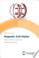 Magnetic soft matter : fundamentals and applications [E-Book] /