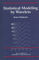 Statistical modeling by wavelets /