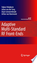 Adaptive Multi-Standard RF Front-Ends [E-Book] /