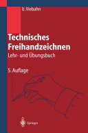 Technisches Freihandzeichnen : Lehr- und Übungsbuch /