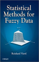 Statistical methods for fuzzy data [E-Book] /