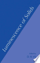 Luminescence of Solids [E-Book] /