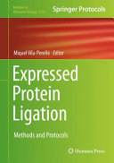 Expressed Protein Ligation [E-Book] : Methods and Protocols  /