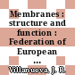 Membranes : structure and function : Federation of European Biochemical Societies sixth meeting, Madrid, April 1969 : [Symposium on Membranes: Structure and Function] /