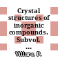Crystal structures of inorganic compounds. Subvol. A, Pt. 2. Structure types Space groups (218) P-43n - (195) 23 /
