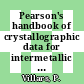 Pearson's handbook of crystallographic data for intermetallic phases vol 0003 : Cr2Nb - In2P3Se9.